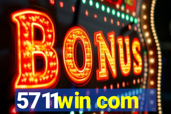 5711win com